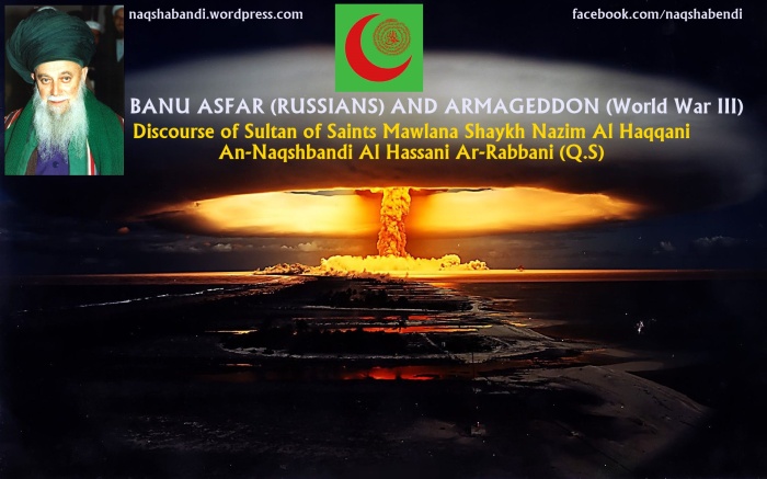 Banu Asfar (Russians) and World War 3, Islamic Eschatology 